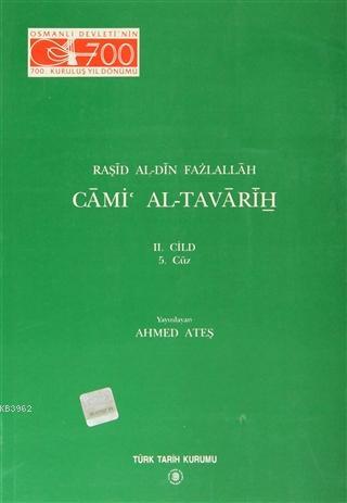 Cami Al-Tavarih 2. Cilt 5. Cüz