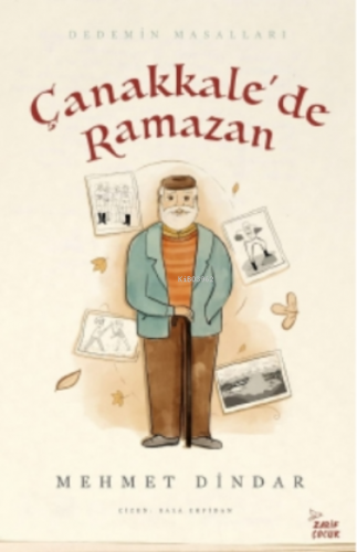 Çanakkale’de Ramazan; Dedemin Masalları