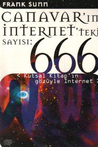 Canavar’ın İnternet’teki Sayısı: 666 Kutsal Kitap’ın Gözüyle İnternet 