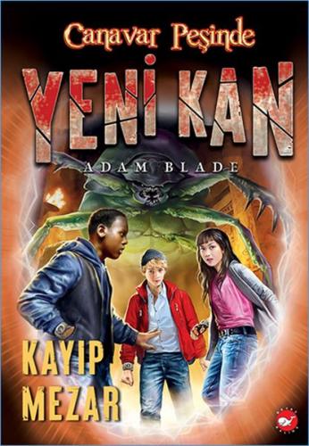 Canavar Peşinde Yeni Kan - 3 Kayıp Mezar Adam Blade