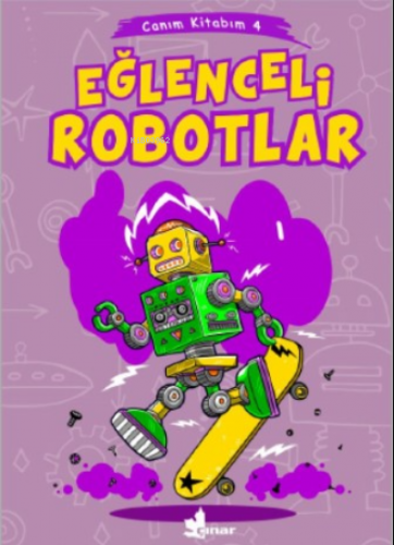 Canım Kitabım 4 - Eğlenceli Robotlar Kolektif