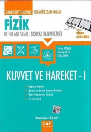 Çap Yayınları Üniversiteye Hazırlık Fizik Kuvvet ve Hareket 1 Konu Anlatımlı Soru Bankası Çap