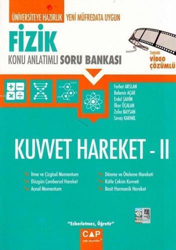 Çap Yayınları Üniversiteye Hazırlık Fizik Kuvvet ve Hareket 2 Konu Anlatımlı Soru Bankası Çap
