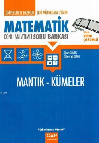 Çap Yayınları Üniversiteye Hazırlık Matematik Mantık Kümeler Konu Anla