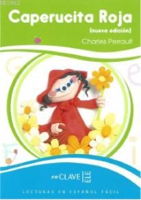 Caperucita Roja (nueva edición) Charles Perrault