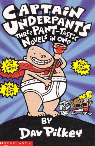 Captain Underpants - Three Pant-Tastic Novels in One Dav Pilkey