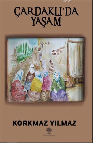 Çardaklı'da Yaşam