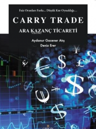 Carry Trade - Ara Kazanç Ticareti