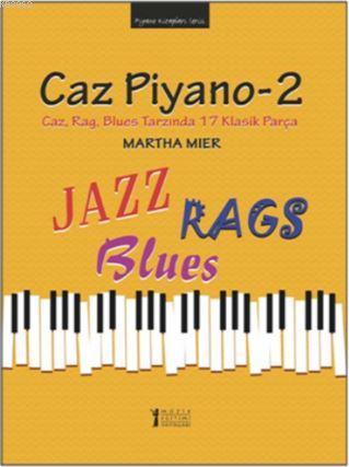 Caz Piyano - 2 Martha Mier