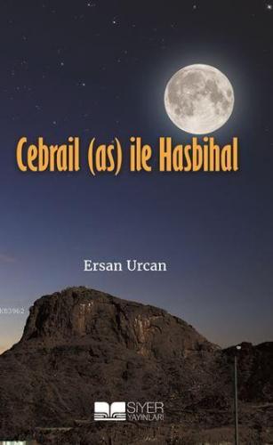 Cebrail (As) İle Hasbihal