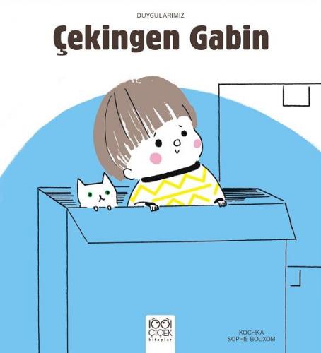 Çekingen Gabin - Duygularımız Kochka