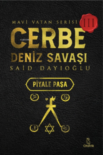 Cerbe Deniz Savaşı-Piyale Paşa Said Dayıoğlu