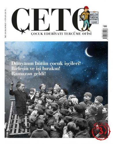 Çeto (Çocuk Edebiyatı Tercüme Ofisi) Dergisi Sayı 3 Komisyon