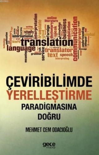 Çeviribilimde Yerelleştirme Paradigmasına Doğru Mehmet Cem Odacıoğlu