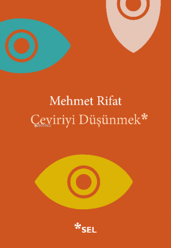 Çeviriyi Düşünmek Mehmet Rifat
