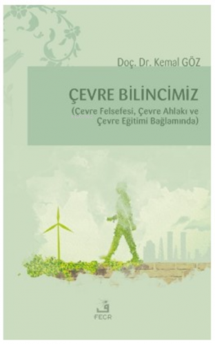 Çevre Bilincimiz Kemal Göz