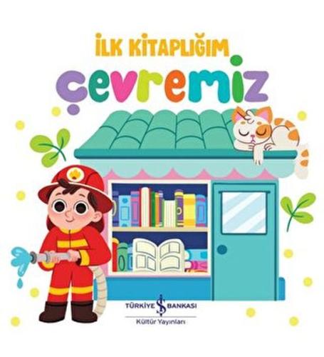 Çevremiz - İlk Kitaplığım Kolektif