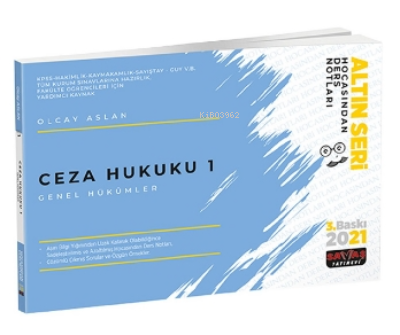 Ceza Hukuku 1 Genel Hükümler Hocasından Ders Notları