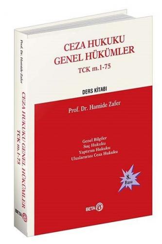 Ceza Hukuku Genel Hükümler TCK m.1-75 Ders Kitabı Hamide Zafer