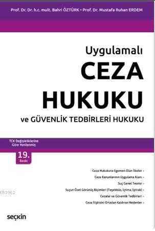 Ceza Hukuku ve Güvenlik Tedbirleri Hukuku