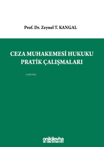 Ceza Muhakemesi Hukuku Pratik Çalışmaları