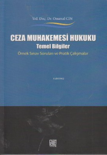 Ceza Muhakemesi Hukuku Onursal Cin