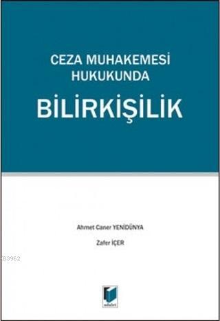 Ceza Muhakemesi Hukukunda Bilirkişilik