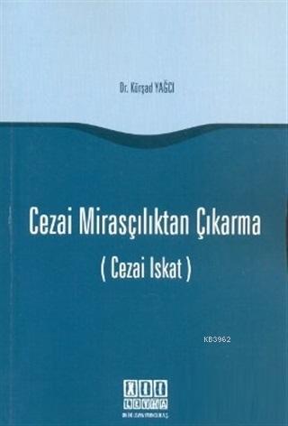 Cezai Mirasçılıktan Çıkarma