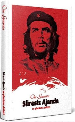 Che Guevara - Süresiz Ajanda ve Planlama Defteri Kolektif