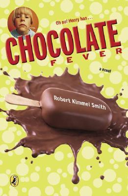 Chocolate Fever Robert Kimmil Smith
