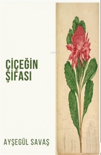 Çiçeğin Şifası