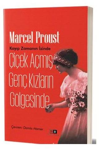 Çiçek Açmış Genç Kızların Gölgesinde Marcel Proust