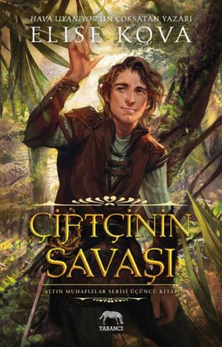 Çiftçinin Savaşı Elise Kova