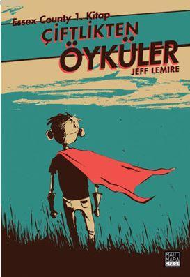 Çiftlikten Öyküler; Essex County 1. Kitap