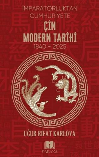 Çin Modern Tarihi - İmparatorluktan Cumhuriyete