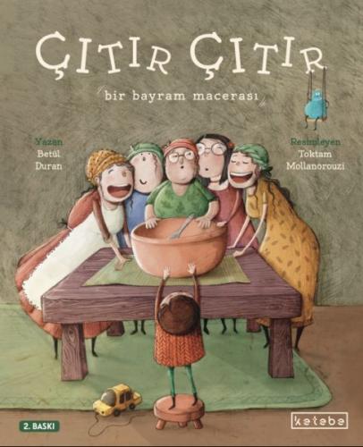 Çıtır Çıtır - Bir Bayram Macerası Betül Duran
