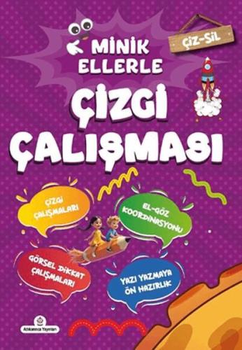 Çiz - Sil Minik Ellerle Çizgi Çalışması (Kalem Hediyeli) Kolektif