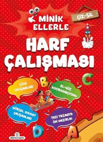 Çiz - Sil Minik Ellerle Harf Çalışması (Kalem Hediyeli) Kolektif