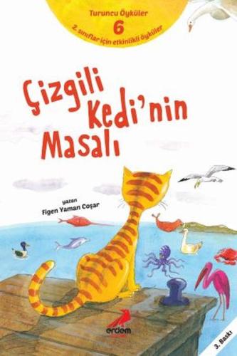 Çizgili Kedinin Masalı - Turuncu Öyküler Figen Yaman Coşar