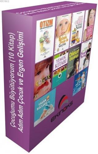 Çocuğumu Büyütüyorum (10 Kitap Takım) - Adım Adım Çocuk ve Ergen Gelişimi