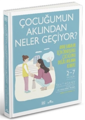 Çocuğumun Aklından Neler Geçiyor? Tanith Carey