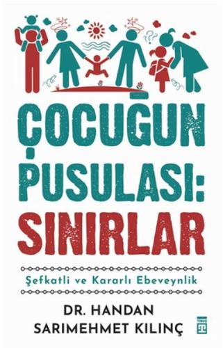 Çocuğun Pusulası: Sınırlar