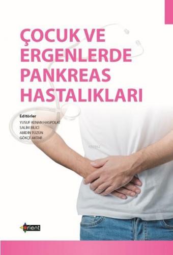 Çocuk ve Ergenlerde Pankreas Hastalıkları