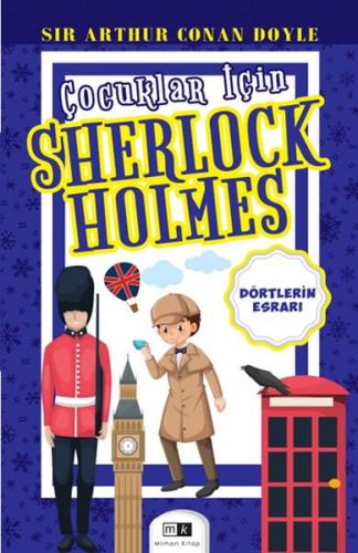 Çocuklar İçin Sherlock Holmes - Dörtlerin Esrarı Sır Arthur Conan Doyl