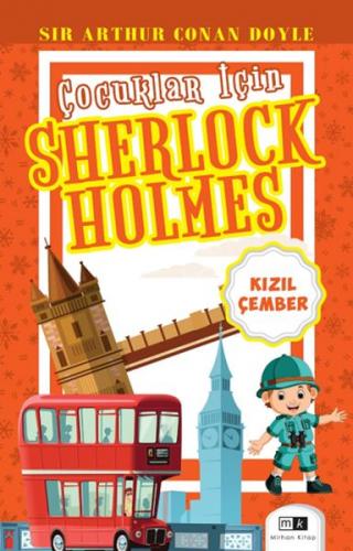 Çocuklar İçin Sherlock Holmes - Kızıl Çember Sır Arthur Conan Doyle