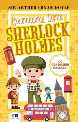 Çocuklar İçin Sherlock Holmes - Üç Öğrencinin Macerası Sır Arthur Cona