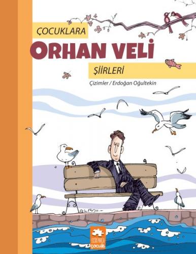Çocuklara Orhan Veli Şiirleri Erdoğan Oğultekin