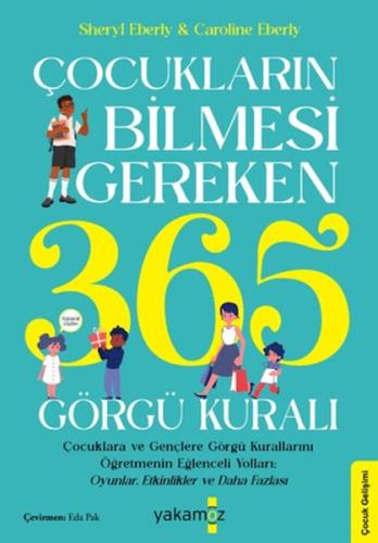 Çocukların Bilmesi Gereken 365 Görgü Kuralı Sheryl Eberly