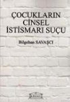 Çocukların Cinsel İstismarı Suçu