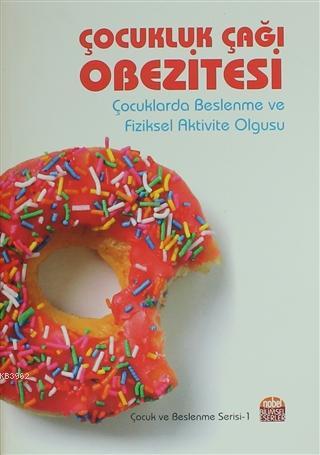 Çocukluk Çağı Obezitesi